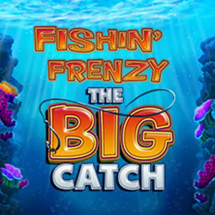 Fishin' Frenzy The Big Catch